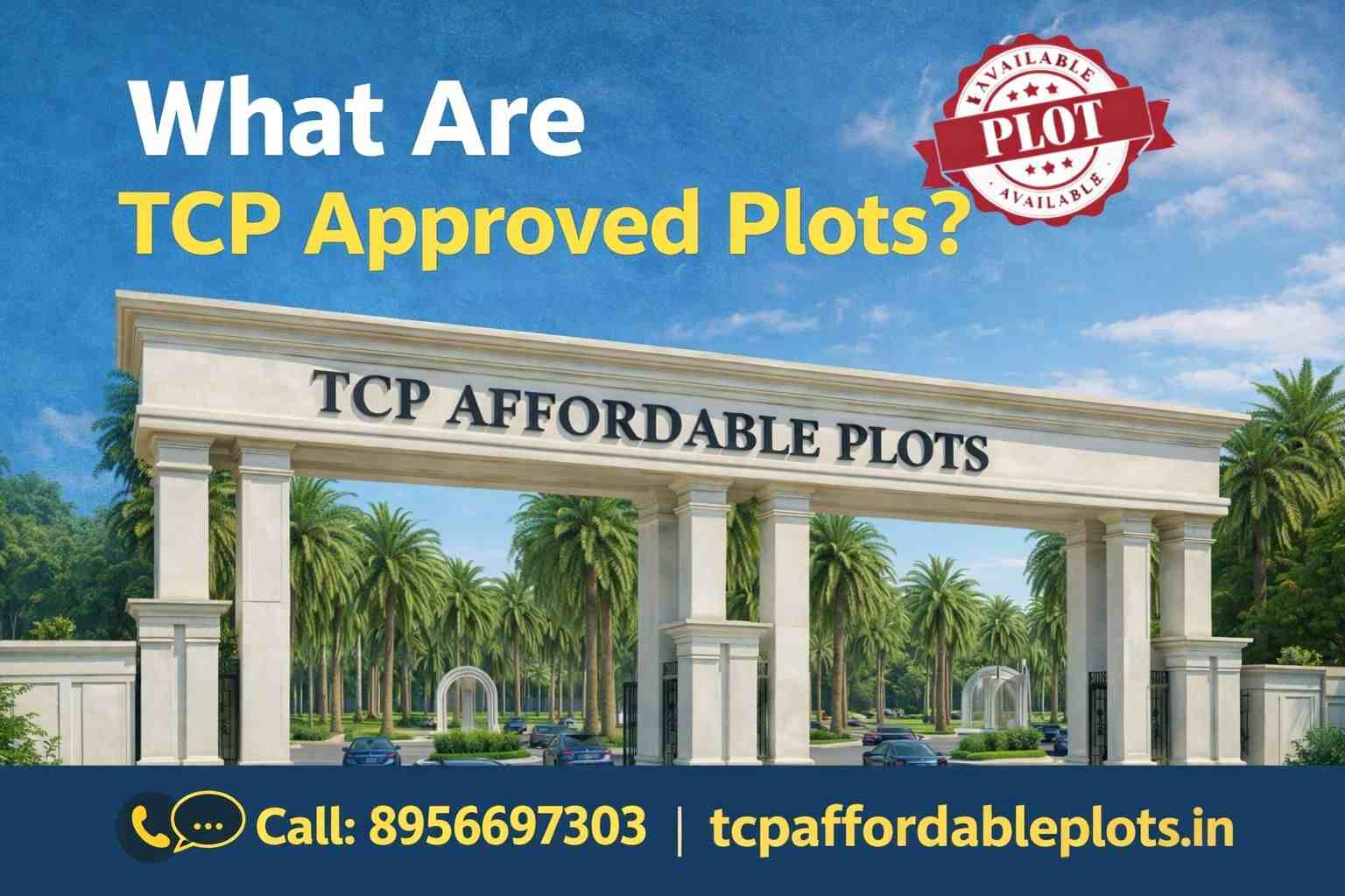 What Are TCP Approved Plots?